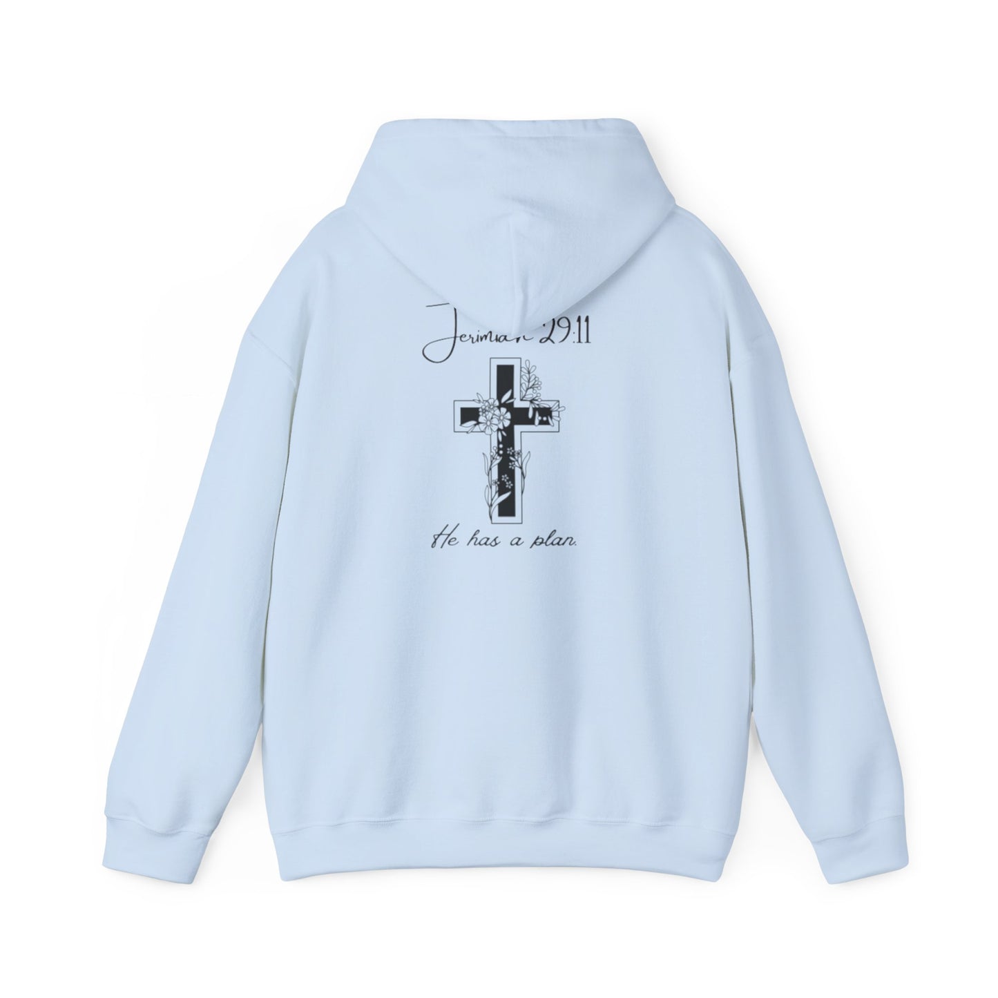 He has a Plan Hoodie