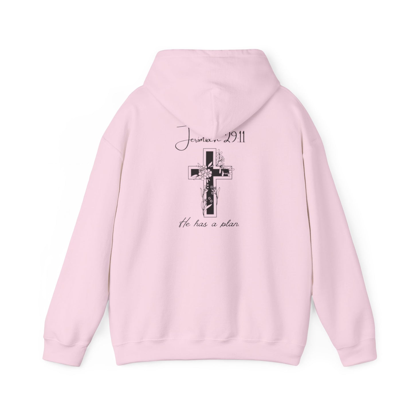 He has a Plan Hoodie