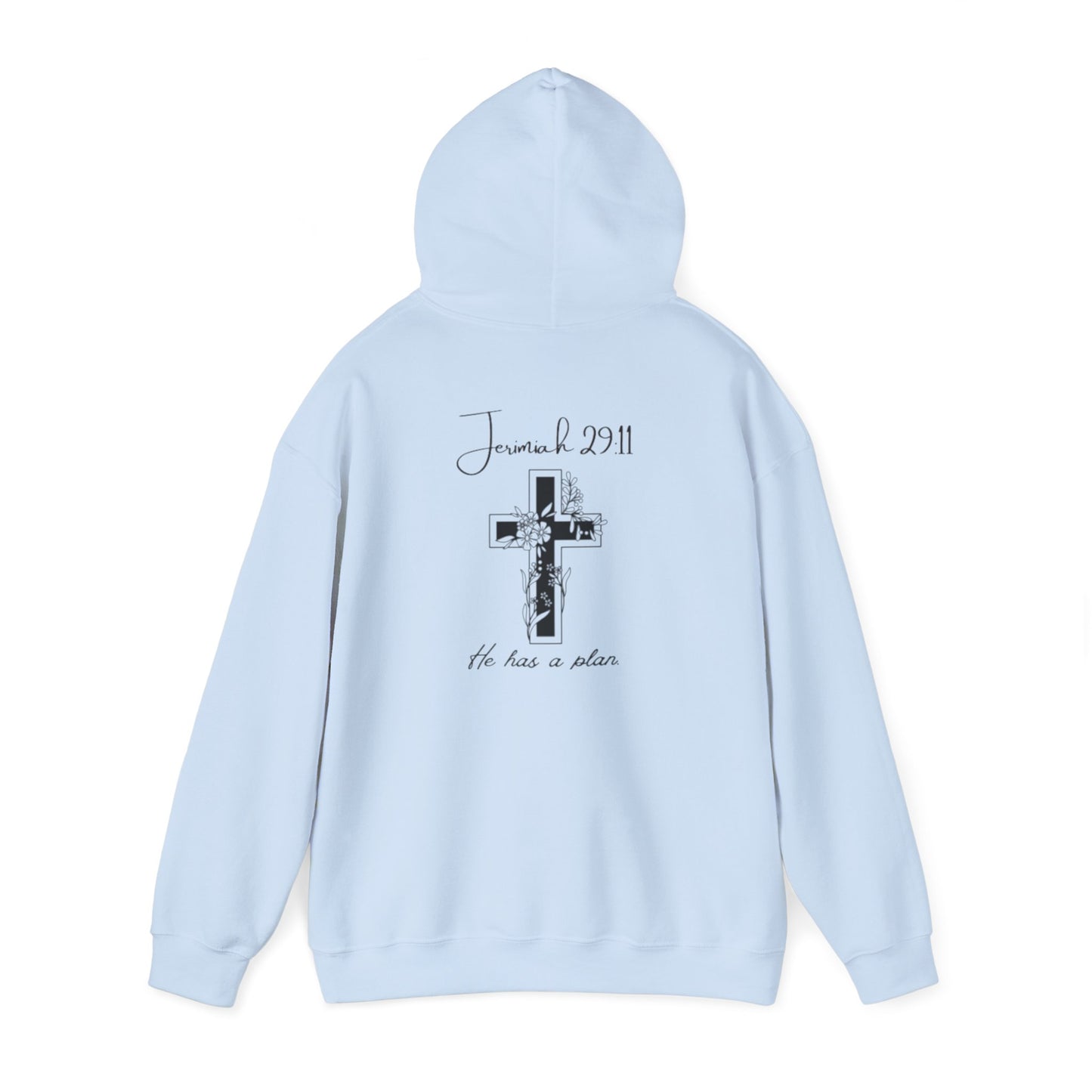 He has a Plan Hoodie